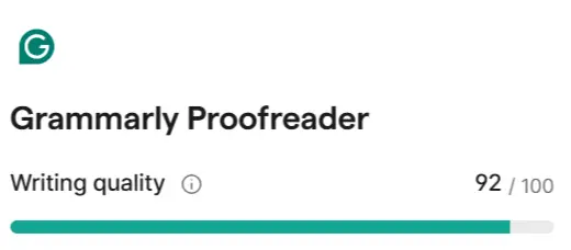 Grammarly proofreading tool interface showing writing quality score of 92 out of 100